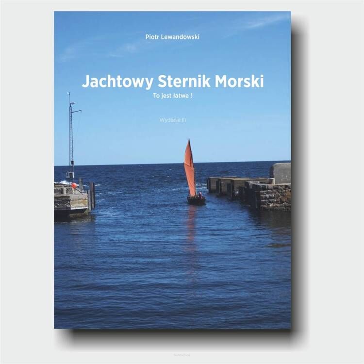 Jachtowy Sternik Morski - To jest łatwe!